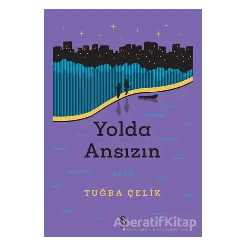 Yolda Ansızın - Tuğba Çelik - Everest Yayınları