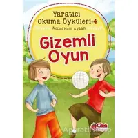 Gizemli Oyun - Yaratıcı Okuma Öyküleri 4 - Necmi Halil Aytan - Çilek Kitaplar