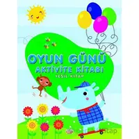 Oyun Günü Aktivite Kitabı Yeşil Kitap - Kolektif - 0-6 Yaş Yayınları