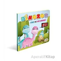 Dinozor Dino ve Kız Kardeşi - Kolektif - 0-6 Yaş Yayınları