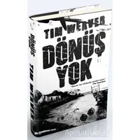 Dönüş Yok - Tim Weaver - Ephesus Yayınları