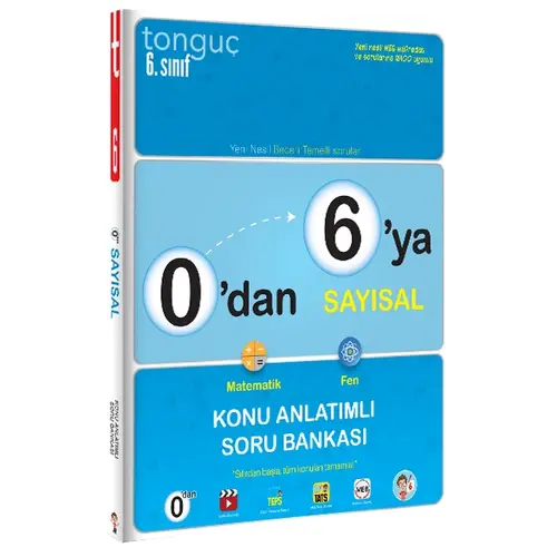 0’dan 6’ya Sayısal Konu Anlatımlı Soru Bankası Tonguç Akademi