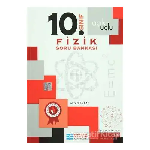 10. Sınıf Fizik Açık Uçlu Soru Bankası - Aydın Akbay - Evrensel İletişim Yayınları