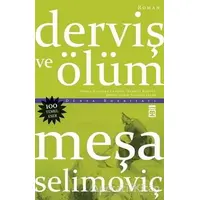 Derviş ve Ölüm - Meşa Selimoviç - Timaş Yayınları