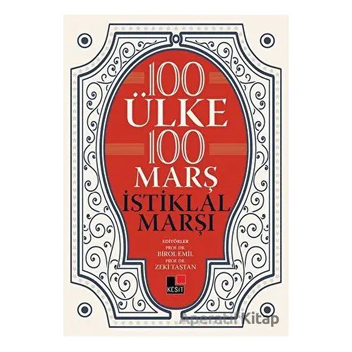 100 Ülke 100 Marş İstiklal Marşı - Kolektif - Kesit Yayınları