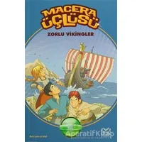 Macera Üçlüsü : Zorlu Vikingler - Isabel - 1001 Çiçek Kitaplar