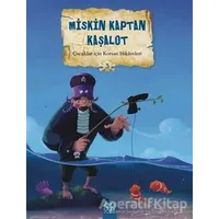 Çocuklar İçin Korsan Hikayeleri 3 / Miskin Kaptan Kaşalot - Valerie Videau - 1001 Çiçek Kitaplar