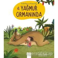 Valentine ve Koca Ayı Yağmur Ormanında - Orianne Lallemand - 1001 Çiçek Kitaplar