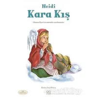 Heidi: Kara Kış - Marie-Jose Maury - 1001 Çiçek Kitaplar