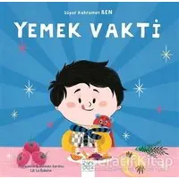 Yemek Vakti - Süper Kahraman Ben - Romain Sardou - 1001 Çiçek Kitaplar