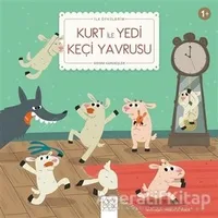 Kurt ile Yedi Keçi Yavrusu - Grimm Kardeşler - 1001 Çiçek Kitaplar