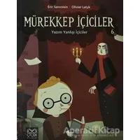 Mürekkep İçiciler 6: Yazım Yanlışı İçiciler - Olivier Latyk - 1001 Çiçek Kitaplar