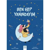 Ben Hep Yanındayım - Capucine Lewalle - 1001 Çiçek Kitaplar