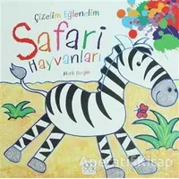 Çizelim Eğlenelim - Safari Hayvanları - Mark Bergin - 1001 Çiçek Kitaplar