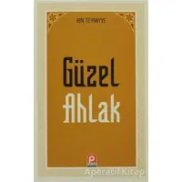 Güzel Ahlak - Takiyyuddin İbn Teymiyye - Pınar Yayınları