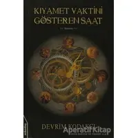 Kıyamet Vaktini Gösteren Saat - Devrim Kodakcı - Arkadaş Yayınları