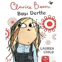 Clarice Bean - Başı Dertte - Lauren Child - Redhouse Kidz Yayınları