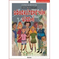 Göbeklitepenin Gizemi - Zaman Muhafızları 1 - Cuma Karataş - Özyürek Yayınları