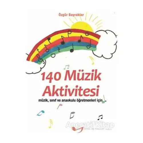 140 Müzik Aktivitesi - Özgür Bayraktar - Kitap Dostu Yayınları