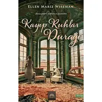 Kayıp Ruhlar Durağı - Ellen Marie Wiseman - Arkadya Yayınları