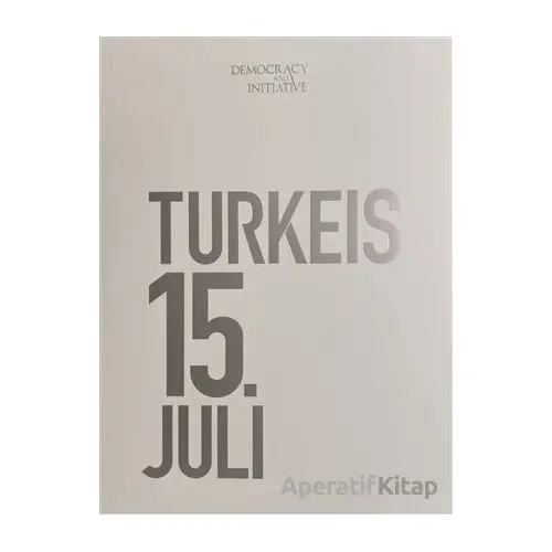 15 Temmuz Fotoğraf Albümü (Büyük Boy, Almanca) - Kolektif - Kopernik Kitap