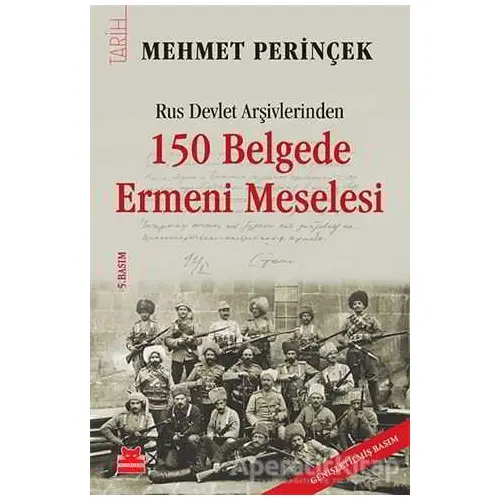 150 Belgede Ermeni Meselesi - Mehmet Perinçek - Kırmızı Kedi Yayınevi