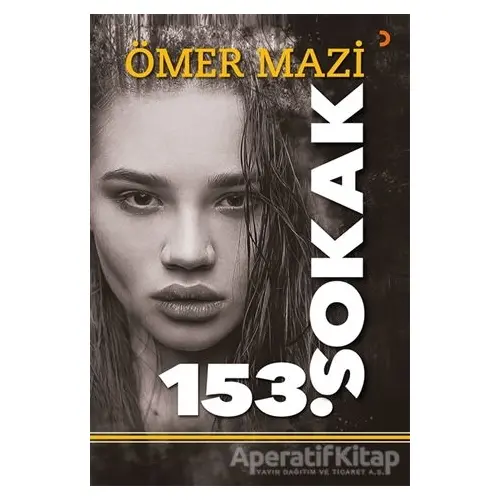 153.Sokak - Ömer Mazi - Cinius Yayınları