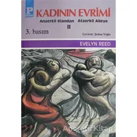 Kadının Evrimi 2 - Evelyn Reed - Payel Yayınları