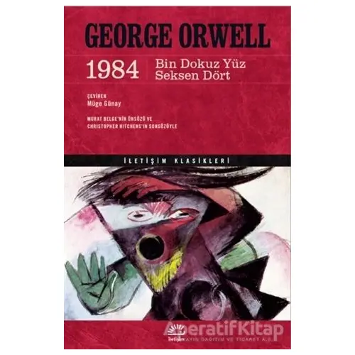 1984 - Bin Dokuz Yüz Seksen Dört - George Orwell - İletişim Yayınevi