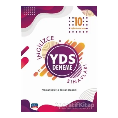 2021 İngilizce YDS 10 Özgün Deneme Sınavları - Nevzat Kalay - Nobel Sınav Yayınları
