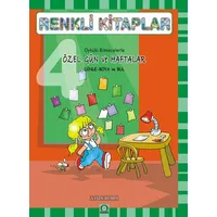 Renkli Kitaplar - 4 Öykülü Bilmecelerle Özel Gün ve Haftalar Dinle Boya ve Bul