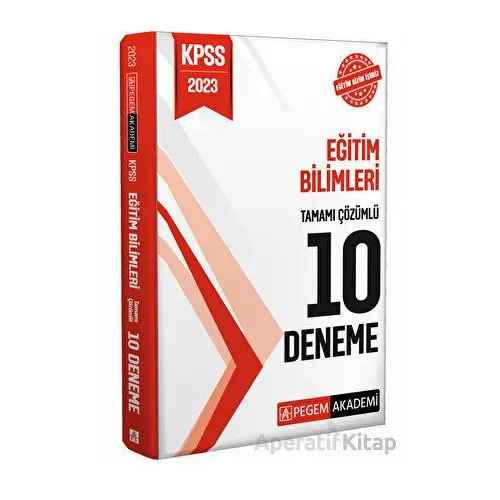 2023 KPSS Eğitim Bilimleri Tamamı Çözümlü 10 Deneme - Kolektif - Pegem Akademi Yayıncılık