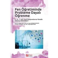 Fen Öğretiminde Probleme Dayalı Öğrenme - Asiye Bahtiyar - Pegem Akademi Yayıncılık