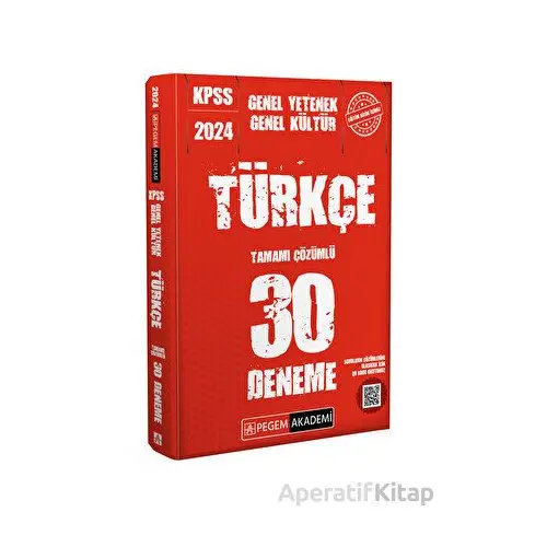 2024 KPSS Genel Kültür Genel Yetenek Türkçe 30 Deneme Pegem Akademi Yayıncılık