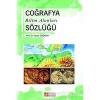 Coğrafya Bilim Alanları Sözlüğü - Hayati Doğanay - Pegem Akademi Yayıncılık