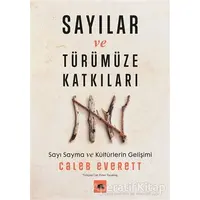 Sayılar ve Türümüze Katkıları - Caleb Everett - Kolektif Kitap