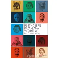 Postmodern Pazarlama Yorumları - Yavuz Odabaşı - The Kitap