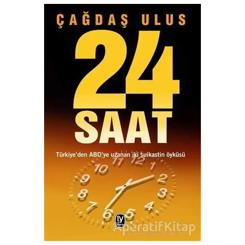 24 Saat - Çağdaş Ulus - Tekin Yayınevi