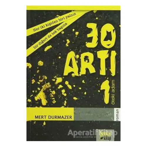 30 Artı 1 - Mert Durmazer - Bencekitap