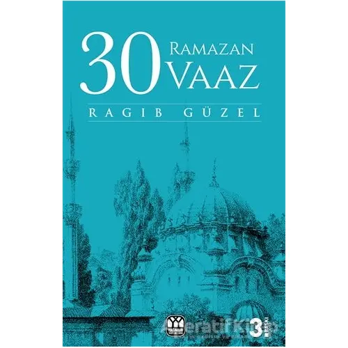 30 Ramazan 30 Vaaz - Ragıp Güzel - Yağmur Yayınları