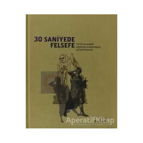 30 Saniyede Felsefe - Kolektif - Caretta Yayıncılık