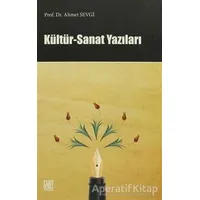 Kültür - Sanat Yazıları - Ahmet Sevgi - Palet Yayınları