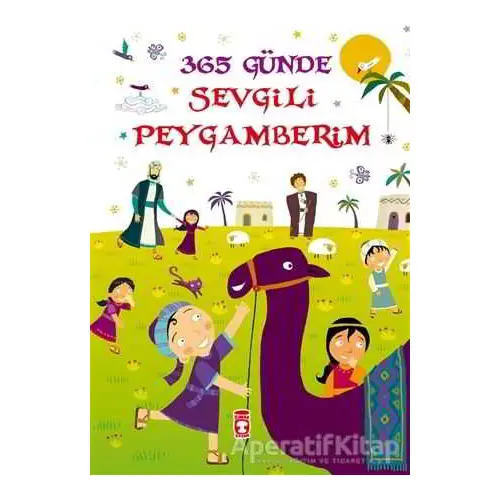 365 Günde Sevgili Peygamberim - Nurdan Damla - Timaş Çocuk