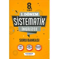 8.Sınıf 1.Dönem İngilizce Sistematik Soru Bankası Sistematik Yayınları