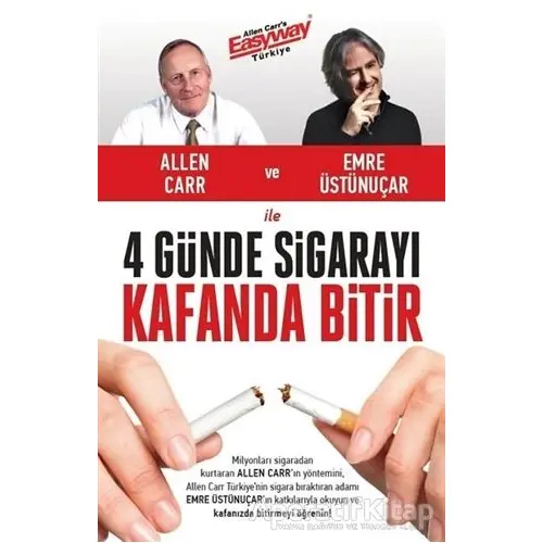 4 Günde Sigarayı Kafanda Bitir - Allen Carr - Butik Yayınları