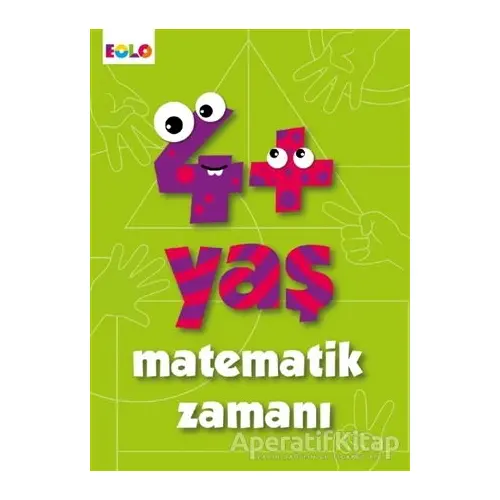 4+ Yaş Matematik Zamanı - Figen Tığcı - Eolo Yayıncılık