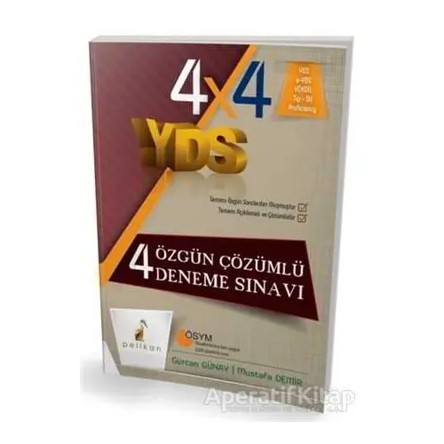 4x4 YDS 4 Özgün Çözümlü Deneme Sınavı - Mustafa Demir - Pelikan Tıp Teknik Yayıncılık