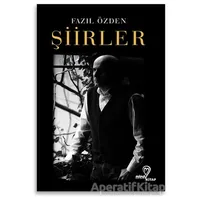 Şiirler - Fazıl Özden - Mana Kitap