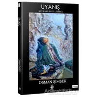 Uyanış - Osman Şimşek - 5 Şubat Yayınları