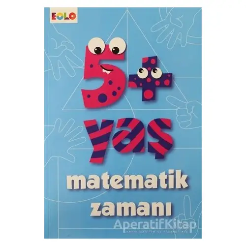 5+ Yaş Matematik Zamanı - Figen Tığcı - Eolo Yayıncılık